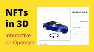 How to create 3D NFT collection on Ethereum (with Opensea support)