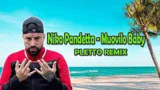 Niko Pandetta - Muovilo Baby (Pletto Dance Remix)