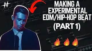 MAKING A EXPERIMENTAL EDM/HIP HOP BEAT | BEAT MAKING VIDEO | MAKING EXPERIMENTAL HIP HOP (PART 1)