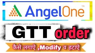 How To Apply/Modify/Remove  GTT Order  In Angel one App For Share /Stock @Apnihalchale