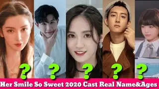 Her Smile So Sweet 2020 Cast Real Name And Ages, Her Smile So Sweet All Episodes Release Date 2020