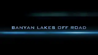 Tamarac - Banyan Lakes Off-Road - Sneak Peek