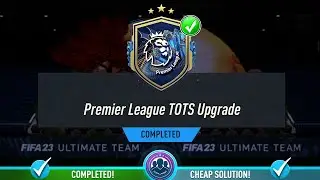 Premier League TOTS Upgrade SBC Pack Opened! - Cheap Solution & Tips - Fifa 23