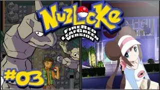 Pok&eacute;mon FireRed & LeafGreen Nuzlocke w/SBlakeGames - #03