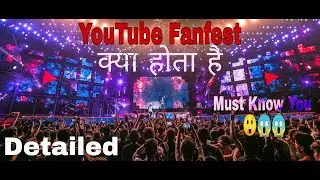 About YouTube Fanfest | YouTube Fanfest kya hota hai | Detailed | #FacKnow Facts