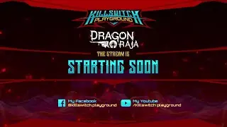 Dragon Raja - Livestream 30.01.21