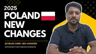 Poland : Big Changes in 2025 ! Eu Blue Card Elegibility ! Poland Work Permit 2025 ! New update !