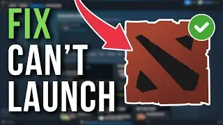 Как исправить ошибку &laquo;Dota 2 не запускается&raquo; &mdash; полное руководство