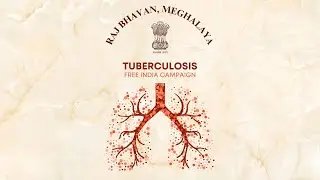 A Call to Make Meghalaya 🫁TB Mukt | Message from Hon&rsquo;ble Governor Shri C.H. Vijayashankar