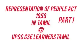 Representation of People Act 1950 part 1 in TAMIL @upsccselearners 