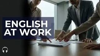 Business English Listening Practice | Deadlines at Work (A2&ndash;B1)