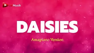 DAISIES &mdash; All In My Head (Amapiano Version) | CB Musik