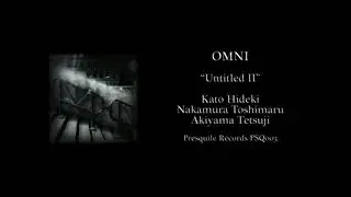 OMNI (Kato Hideki, Nakamura Toshimaru & Akiyama Tetsuji - 