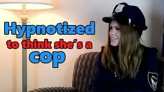 Hypnotized to Think She's a Cop