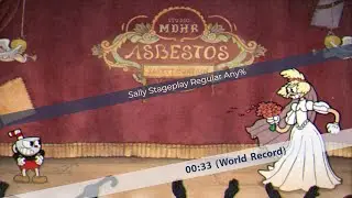 Cuphead - Sally Stageplay Regular Any% - World Record Speedrun 00:33 (Legacy)