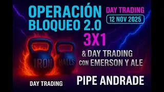 OPERATION BLOCK 2.0 | Day Trading 3x1 💥PIPE ANDRADE | Session 11 NOV 2025