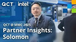 QCT @ MWC Partner Insights: Solomon