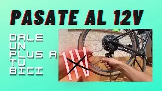 Pasate al 12v // Dale un PLUS a tu BICICLETA de 11 velocidades