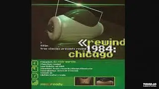 Rick Garcia &ndash; TRAX Classics Presents Rewind 1984: Chicago (2000)