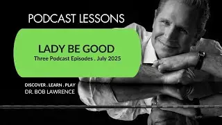 Master &ldquo;Lady Be Good&rdquo; with Dr. Bob Lawrence 💪 #jazzstandards #georgegershwin #jazztunes