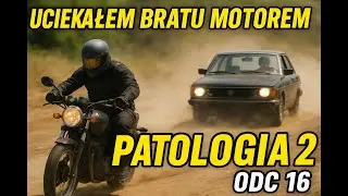 Uciekałem bratu motorem Patologia 41