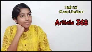 Article 368 | Indian Constitution