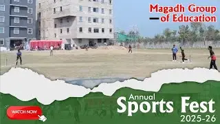 🏆 Annual Sports Fest 2025-26 | Magadh Group of Education | Highlights & Exciting Moments! 🎉