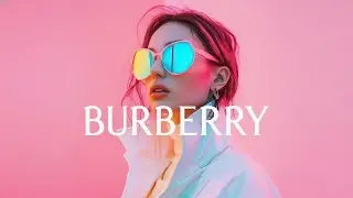 Burberry Store Music 2026 &middot; Classic Deep House & Modern Chic Nu Disco Playlist