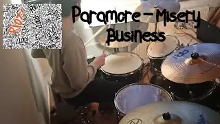 Paramore - Misery Business on Drums