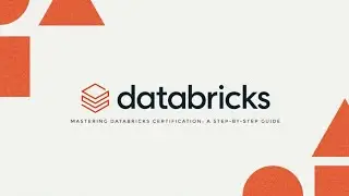 Mastering Databricks Certification: A Step-by-Step Guide
