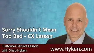 Sorry Should Not Mean Too Bad - Customer Experience Lesson