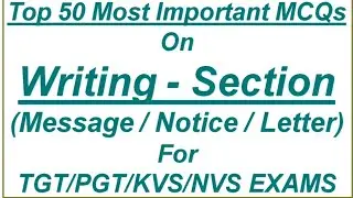 NOTICE WRITING || MESSAGE WRITING || LETTER WRITING FOR TGT PGT KVS NVS EXAMS