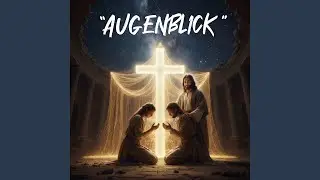 Augenblick