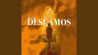 Cristo Te Deseamos