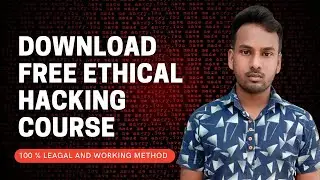 Download Ethical Hacking Course Free || जल्दी करो एकदम फ्री || 100% Working and Legal Method