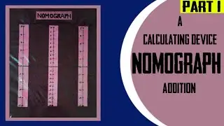 NOMOGRAPH (part 1) || Chalo Parho
