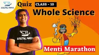 Science Menti Marathon | Menti Marathon on Science | Class 10 | Digital Maths