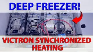 Victron Synchronized Heating! Lets put batteries in a deep freezer! SFK315EX Sun Fun Kits