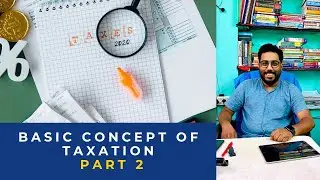 Sem 3 - Basic Concept of Taxation Part 2 Pabitra Das #taxation #b.com #semester3 #calcuttauniversity