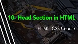 Head Section in HTML | HTML,CSS Course