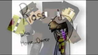 Ross AKA house_owner