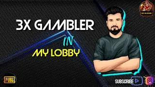 Lobby Video With 3x Gambler | PUBG