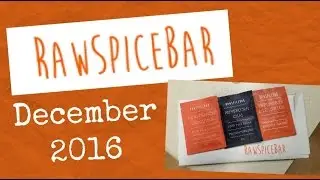 Raw Spice Bar December 2016