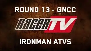 GNCC Ironman 2011, раунд 13 — эпизод ATV