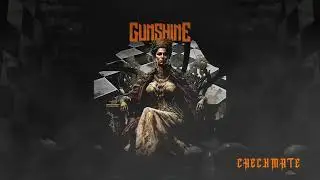 Gunshine - Checkmate (Visualizer)