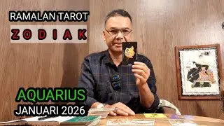 RAMALAN TAROT ZODIAK AQUARIUS JANUARI 2026