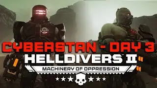 🔴 HELLDIVERS 2 CYBERSTAN LIBERATION - DAY 3 MAKING GROUND LIVE!