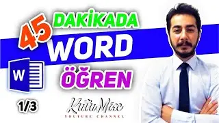 45 DAKİKADA WORD ÖĞREN - 1. BÖLÜM