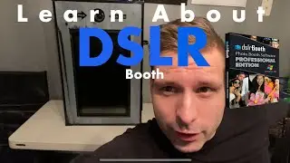 Learn About DSLR Booth / See A Wooden Photo Booth Build / Photo Booth Basics