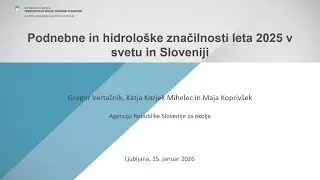 Podnebne in hidrološke značilnosti leta 2025 v svetu in Sloveniji